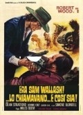 Era Sam Wallash... lo chiamavano «Cosi Sia» is the best movie in Attilio Severini filmography.