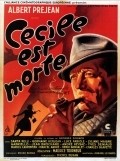 Cecile est morte! - movie with Alber Prejan.