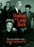 Woman Who Came Back - movie with Otto Kruger.