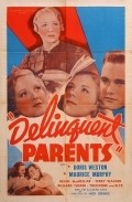 Delinquent Parents - movie with Morgan Uolles.