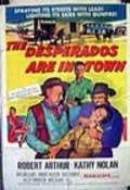 The Desperados Are in Town - movie with Robert Osterloh.