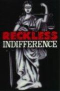 Reckless Indifference is the best movie in Dick Detrich filmography.