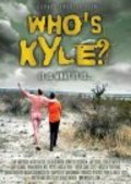 Who's Kyle? - movie with Gary Oldman.