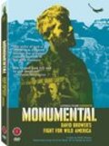 Film Monumental: David Brower's Fight for Wild America.