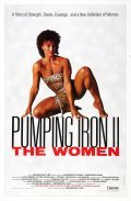 Film Pumping Iron II: The Women.