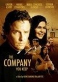 The Company You Keep - movie with Corbin Bernsen.