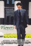 Flowers is the best movie in Jennifer Lynn Hampton filmography.