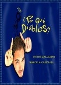 ¿-Por que diablos? is the best movie in Quique Mendoza filmography.