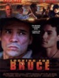 Looking for Bruce - movie with Dan Southworth.