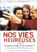Nos vies heureuses is the best movie in Alain Beigel filmography.