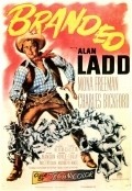 Branded - movie with Alan Ladd.