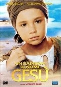 Un bambino di nome Gesu film from Franco Rossi filmography.