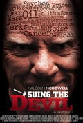 Suing the Devil - movie with Malcolm McDowell.
