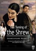 The Taming of the Shrew - movie with Rufus Sewell.