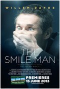 The Smile Man - movie with Willem Dafoe.