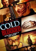 Cold Blooded film from Djeyson Lapeyr filmography.