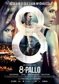 8-Pallo film from Aku Louhimies filmography.