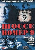 Route 9 - movie with Kyle MacLachlan.