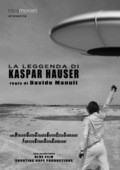 La leggenda di Kaspar Hauser film from Davide Manuli filmography.