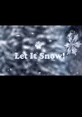Film Let it snow!.