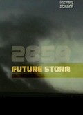 2050. Future Storm film from Richard Burke-Ward filmography.