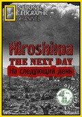 Film Hiroshima. The Next Day.