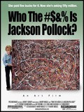 Who the #$&% Is Jackson Pollock? is the best movie in Djon Mayatt filmography.