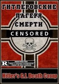 Film Hitler&#039;s G.I. Death Camp.