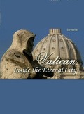 Film Vatican: Inside the Eternal City.