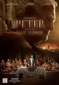 Apostle Peter and the Last Supper film from Gabriel Sabloff filmography.