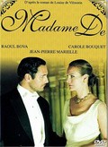 Madame De... - movie with Raoul Bova.