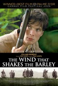 The Wind That Shakes the Barley film from Ken Loach filmography.
