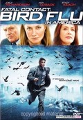 Fatal Contact - Birds Flu in America - movie with Ann Cusack.