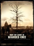 Bury My Heart at Wounded Knee film from Yves Simoneau filmography.