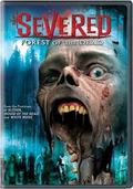 Severed film from Carl Bessai filmography.
