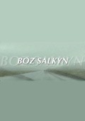 Boz salkyn film from Ernest Abdyijaparov filmography.