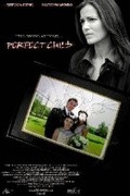 The Perfect Child - movie with Nicole Munoz.