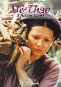 Me Thao. Eto byilo vremya, kogda is the best movie in Trang Min filmography.