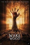 Wake Wood - movie with Briain Gleeson.