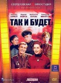 Tak i budet - movie with Georgi Dvornikov.