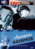 Admiral Nahimov - movie with Vladimir Vladislavsky.