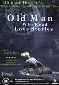 The Old Man Who Read Love Stories film from Rolf De Hir filmography.