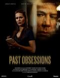 Past Obsessions film from Raul Inglis filmography.