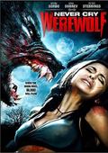 Never Cry Werewolf film from Brenton Spencer filmography.