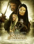 Knights of Bloodsteel film from Philip Spink filmography.