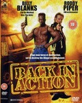 Back in Action - movie with Roddy Piper.