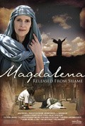 Magdalena: Released from Shame - movie with Rebecca Ritz.