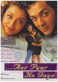 Aur Pyar Ho Gaya - movie with Bobby Deol.