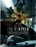 The Removed - movie with Daniel Baldwin.