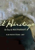 Film Chez Maupassant - L'heritage.